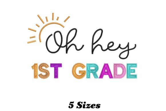 Oh Hey 1st Grade: An Embroidery Designer's Review