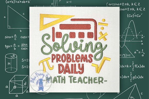 Solving Problems Daily – Math Teacher Embroidery Review