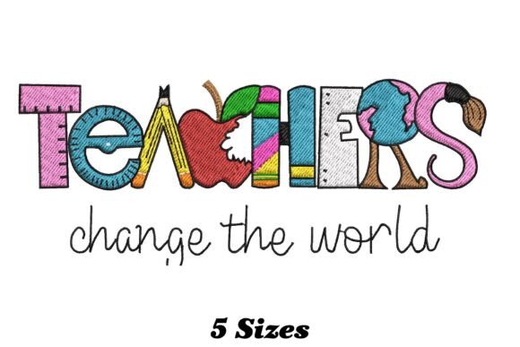 Teachers Change the World Embroidery Design Review